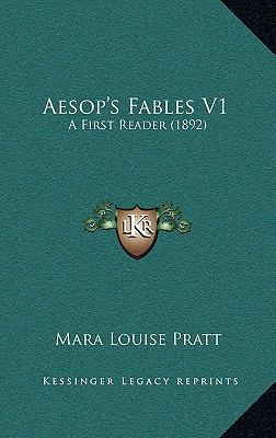 Aesop's Fables V1: A First Reader (1892) 1168175615 Book Cover