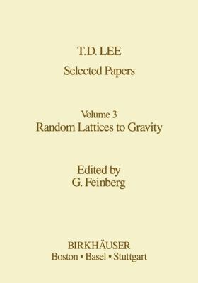 Selected Papers: Random Lattices to Gravity 1461254051 Book Cover