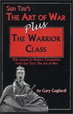The Art of War Plus the Warrior Class 1929194099 Book Cover