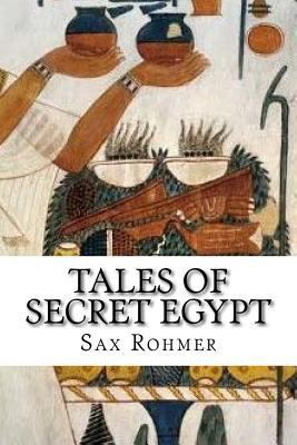 Tales of Secret Egypt 1542303850 Book Cover