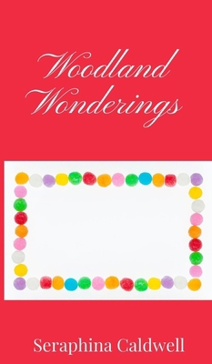 Woodland Wonderings 1805670433 Book Cover