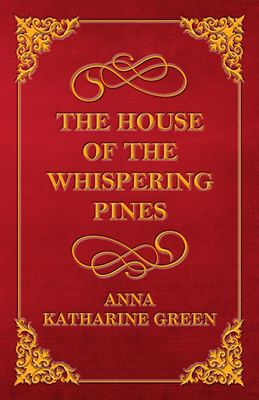 The House of the Whispering Pines 1447478738 Book Cover