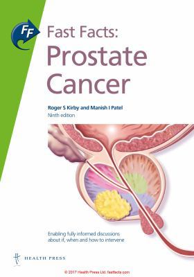 Fast Facts: Prostate Cancer, 9th edition 1910797375 Book Cover