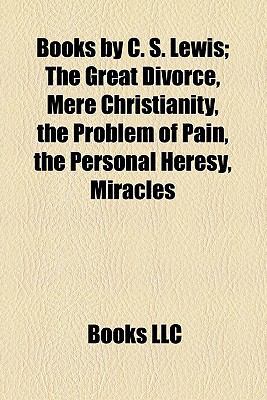 Paperback Books by C S Lewis : The Great Divorce, Mere Christianity, the Problem of Pain, the Personal Heresy, Miracles Book