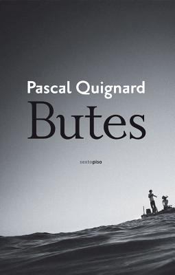 Butes (Narrativa Sexto Piso) (Spanish Edition) [Spanish] 8496867811 Book Cover