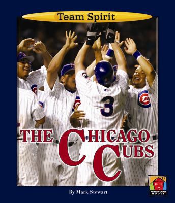 The Chicago Cubs (Team Spirit Book) 160357008X Book Cover