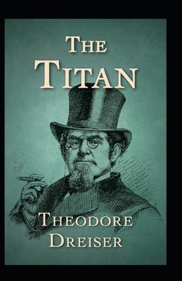 The Titan-Original Edition(Annotated) B09SXWWP29 Book Cover