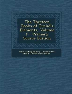 The Thirteen Books of Euclid's Elements, Volume... 1293831344 Book Cover