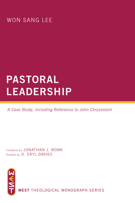 Pastoral Leadership: A Case Study, Including Re... 1625643632 Book Cover