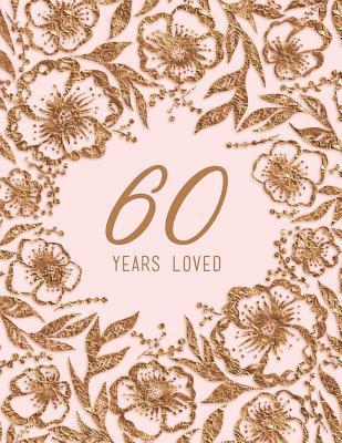 60 Years Loved 1729105769 Book Cover