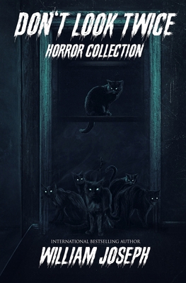 Don't Look Twice - Horror Collection B0FKBM1M3C Book Cover