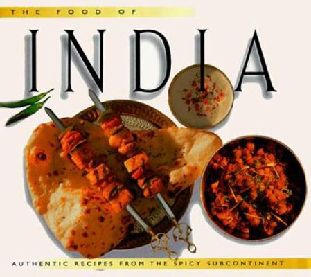 The Food of India: Authentic Recipes from the S... 9625933913 Book Cover
