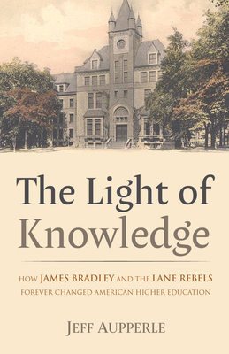 The Light of Knowledge: How James Bradley and t... 1666722308 Book Cover