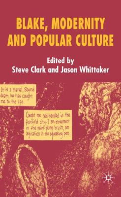 Blake, Modernity and Popular Culture 0230008445 Book Cover