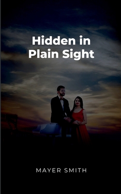 Hidden in Plain Sight 8239774911 Book Cover