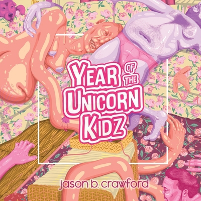 Year of the Unicorn Kidz 1951979273 Book Cover