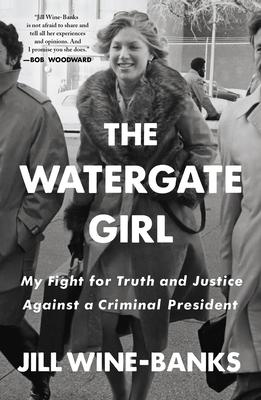 The Watergate Girl: My Fight for Truth and Just... 1250782201 Book Cover