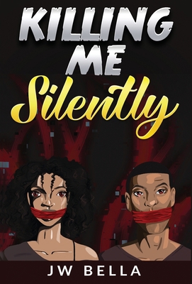 Killing Me Silently 1970135905 Book Cover