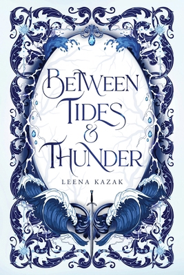 Between Tides & Thunder B0GHSGXKZR Book Cover