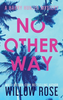No Other Way 1954139128 Book Cover