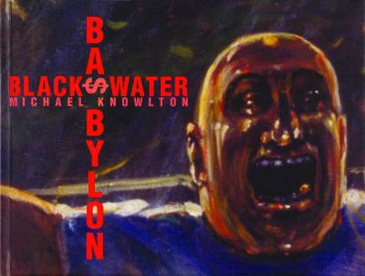 Michael Knowlton: Blackwater Babylon 0977169685 Book Cover