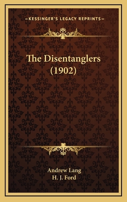 The Disentanglers (1902) 1164420429 Book Cover