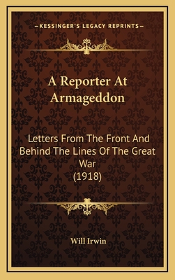 A Reporter At Armageddon: Letters From The Fron... 116653443X Book Cover