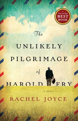 The Unlikely Pilgrimage of Harold Fry 0385686404 Book Cover