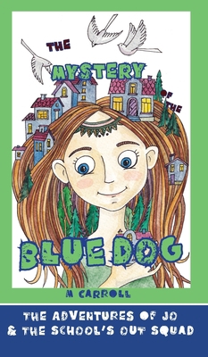 The Mystery of the Blue Dog 1941237681 Book Cover