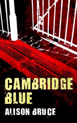 Cambridge Blue: A DC Gary Goodhew Mystery Set i... 1569478775 Book Cover