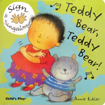 Teddy Bear, Teddy Bear: American Sign Language 1904550401 Book Cover