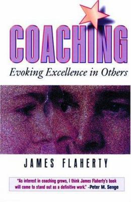 Coaching: Evoking Excellence in Others 0750699035 Book Cover