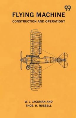 Flying Machine Construction And Operation 937483393X Book Cover
