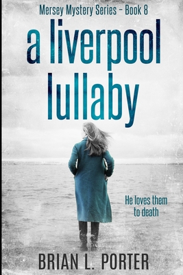 A Liverpool Lullaby: Large Print Edition [Large Print] 1034108387 Book Cover