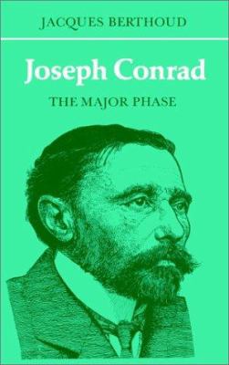 Joseph Conrad: The Major Phase B00Y2UWJNA Book Cover