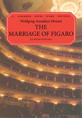 The Marriage of Figaro (Le Nozze Di Figaro): Vo... 0793512085 Book Cover