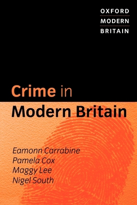 Crime in Modern Britain 0199246114 Book Cover