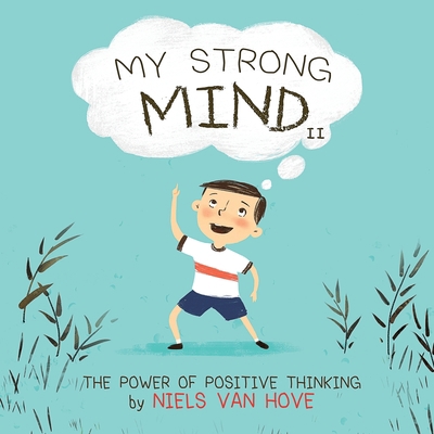 My Strong Mind II: The Power of Positive Thinking 064856410X Book Cover