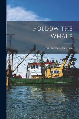 Follow the Whale 1018595007 Book Cover