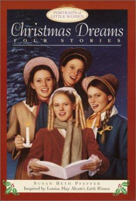 Christmas Dreams: Portraits of Little Women 0440418437 Book Cover