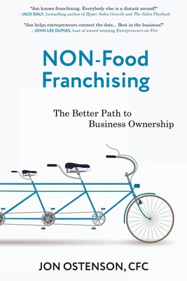 Non-Food Franchising: The Better Path to Busine... B0BJNDCGN4 Book Cover