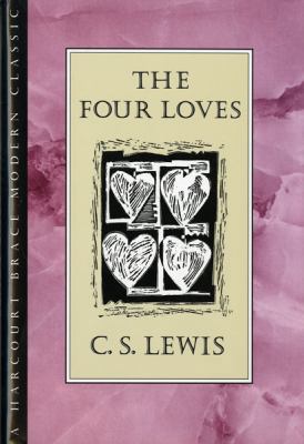 The Four Loves 0151329168 Book Cover