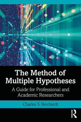 The Method of Multiple Hypotheses: A Guide for ... 1032054603 Book Cover