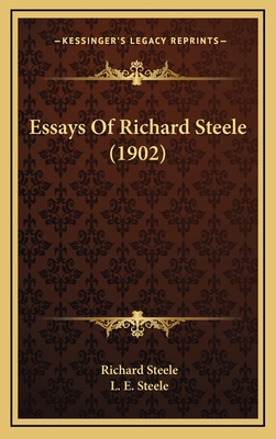 Essays Of Richard Steele (1902) 1167125037 Book Cover