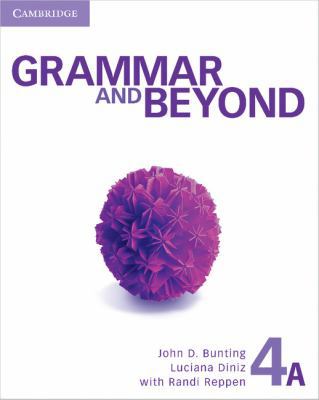 Grammar and Beyond Level 4 Student's Book A and... 1107638631 Book Cover