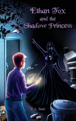 Ethan Fox and the Shadow Princess 1884573967 Book Cover