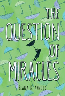 The Question of Miracles 0544334647 Book Cover