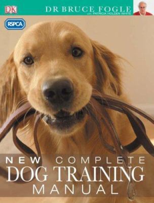 "RSPCA" New Complete Dog Training Manual 1405314400 Book Cover