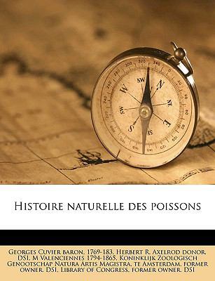 Histoire Naturelle Des Poissons Volume T 7 (1831) [French] 117486270X Book Cover