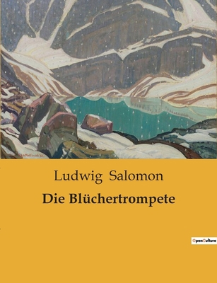 Die Blüchertrompete [German] B0BW7YWYP3 Book Cover